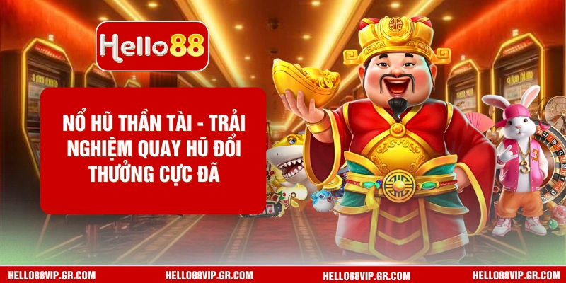 Nổ Hũ Thần Tài