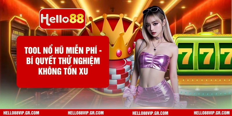 Tool Nổ Hũ Miễn Phí